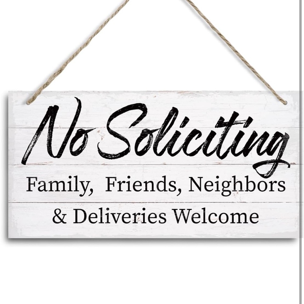No Soliciting Welcome Sign